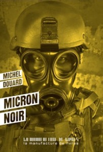 Lectures : Michel Douard, Micron Noir