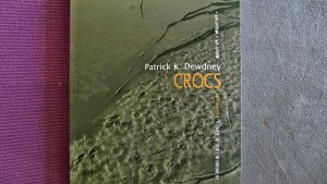 Patrick K. Dewdney, Crocs