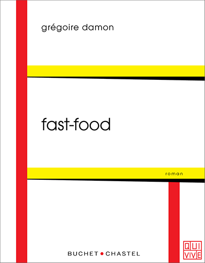 Fast food de Grégoire Damon