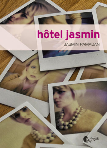 Hôtel Jasmin de Jasmin Ramadan