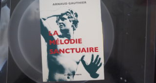 La mélodie sanctuaire de Arnaud Gauthier