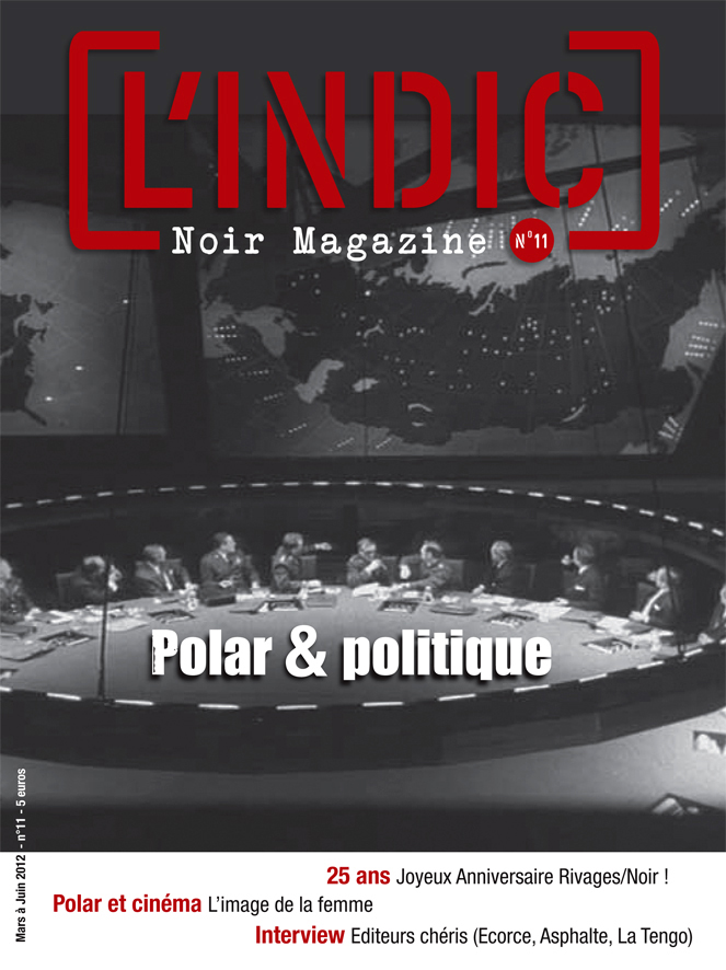 L'Indic n°11 : Polar & politique