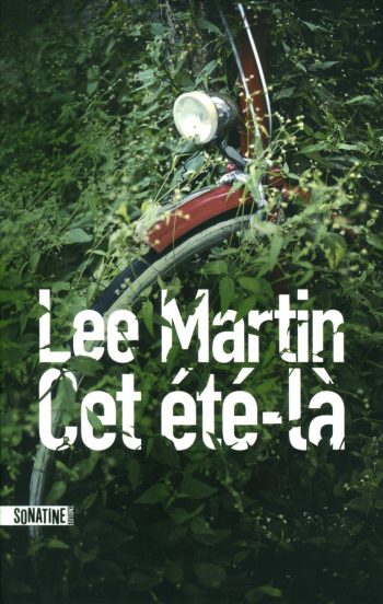 Cet été-là de Lee Martin