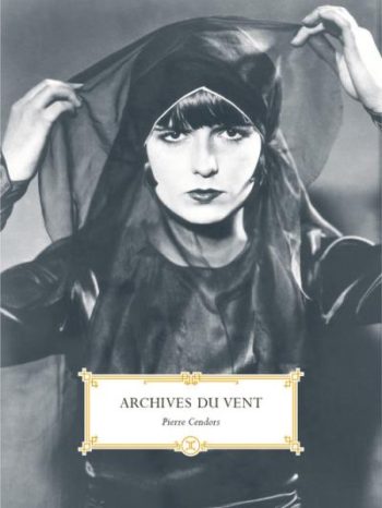 Archives du vent de Pierre Cendors