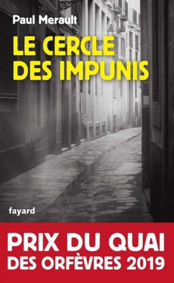 Le cercle des impunis de Paul Merault