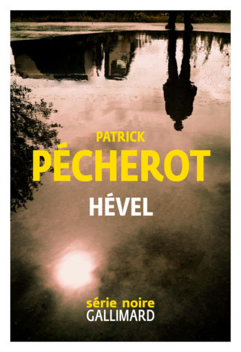 Hevel de Patrick Pécherot