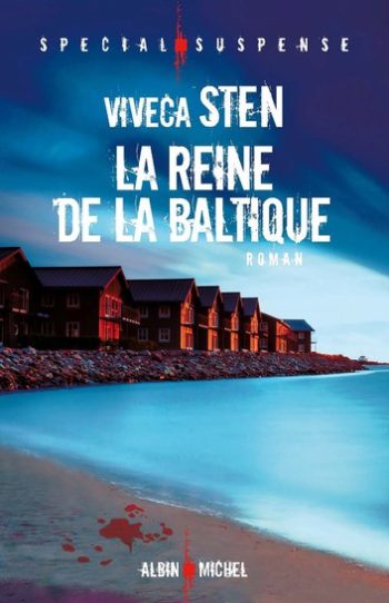 La Reine de la Baltique de Viveca Sten