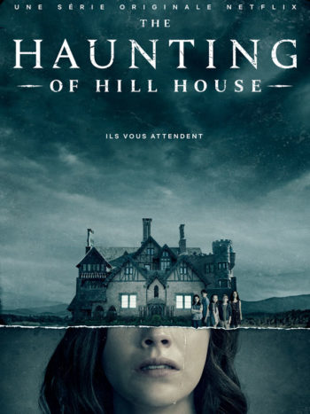 The Haunting of Hill House, adaptée d'un roman de Shirley Jackson