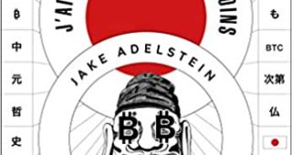 J'ai vendu mon âme en Bitcoins de Jake Adelstein