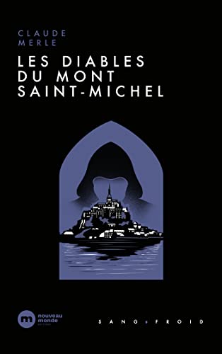 Les diables du Mont Saint-Michel de Claude Merle