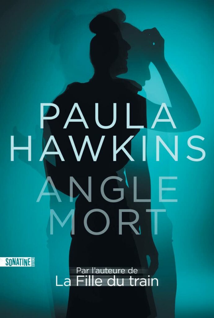 Angle mort de Paula Hawkins