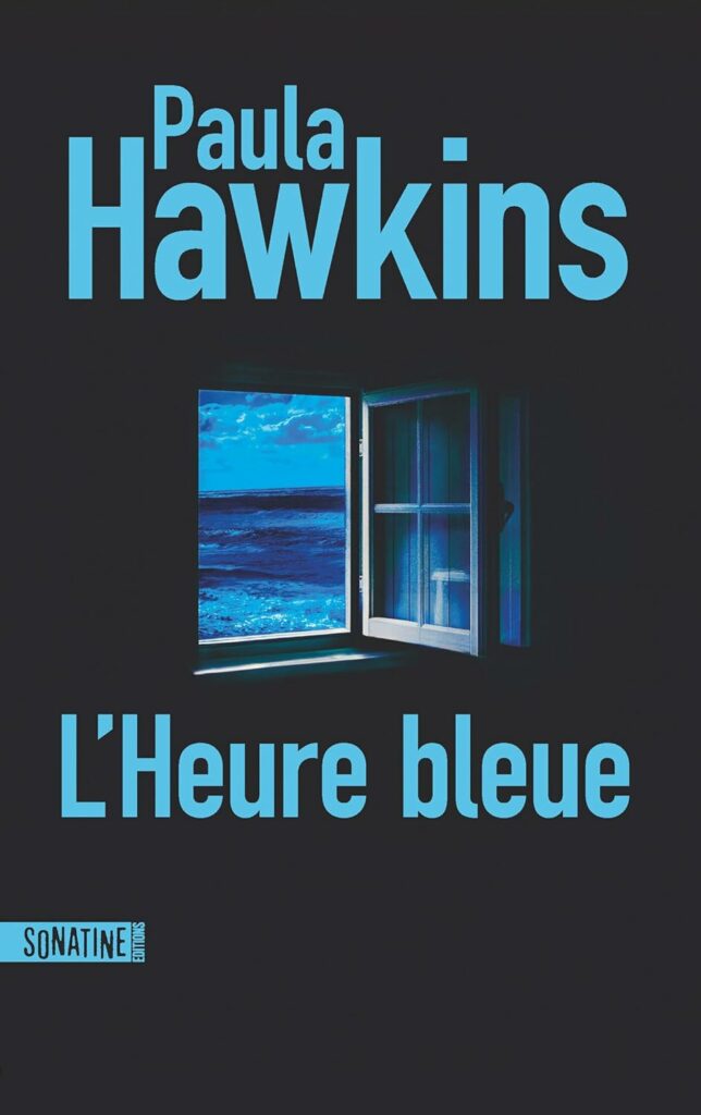 L'Heure bleue de Paula Hawkins