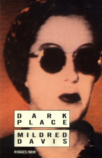 Dark Place de Mildred Davis