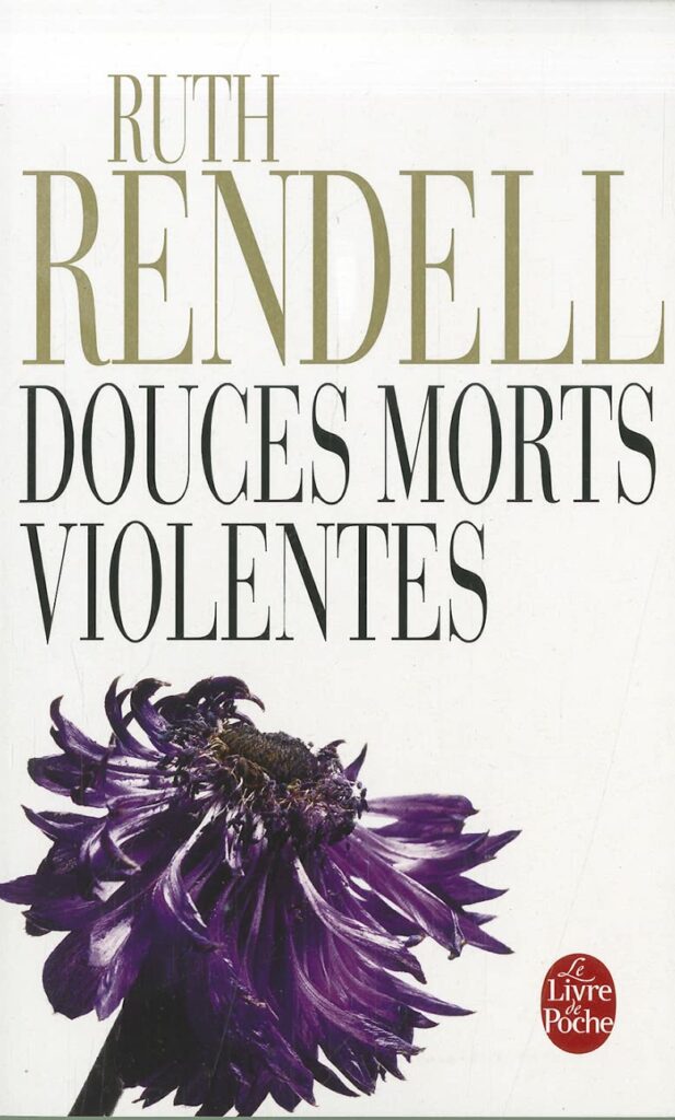 Douces morts violentes de Ruth Rendell