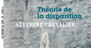 Théorie de la disparition de Séverine Chevalier