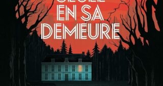 Seule en sa demeure de Cécile Coulon