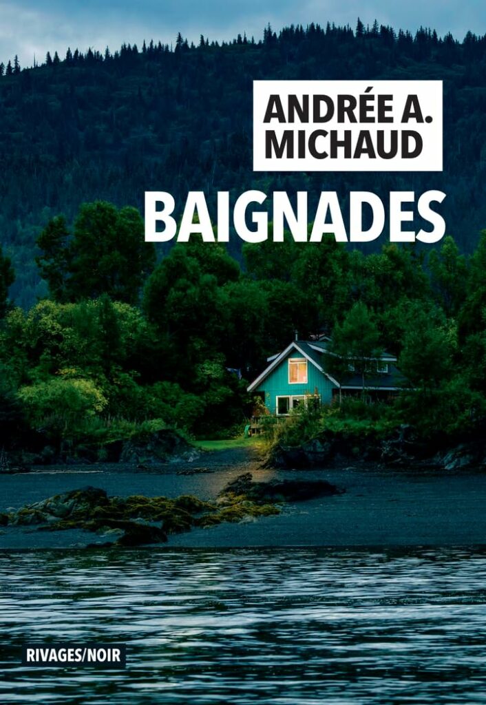Baignades de Andrée A. Michaud