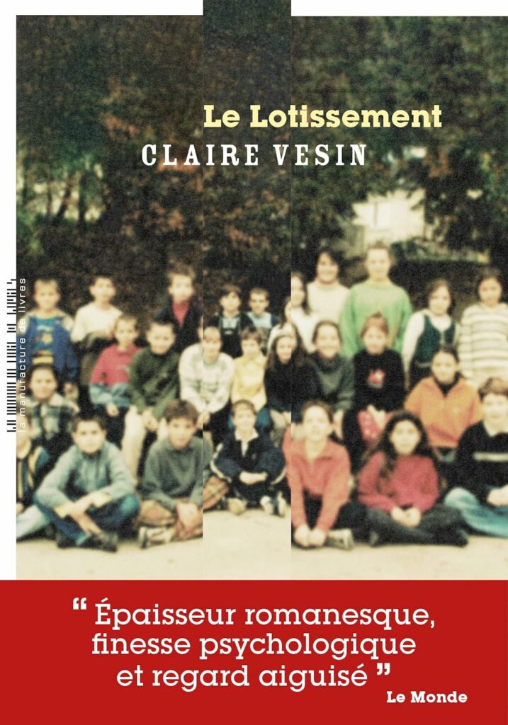 Le lotissement de Claire Vesin