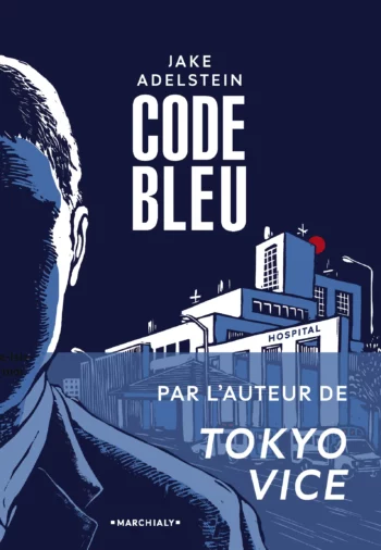Code Bleu de Jake Adelstein